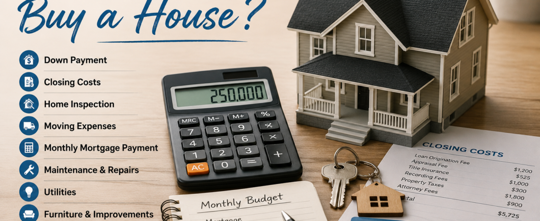 How Much Does It Really Cost to Buy a House?